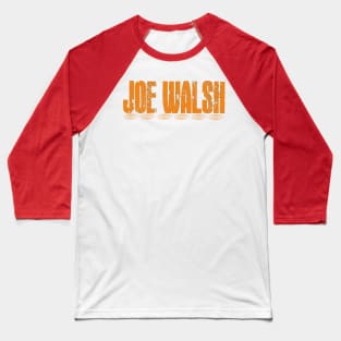 Joe Walsh Baseball T-Shirt